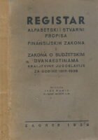 Registar alfabetski i stvarni Finansijskih Zakona i Zakona o budžetskim dvanaestinama
