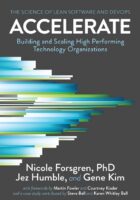 Accelerate: Building and Scaling High Performing Technology Organizations