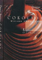 Čokolada: uvijek tako dobra. Knjiga o čokoladi