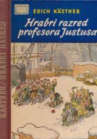 Hrabri razred profesora Justusa : roman za djecu