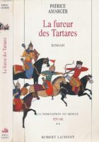 La fureur des Tartares : roman