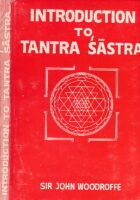 Introduction to Tantra Sastra