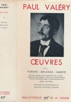 Oeuvres de Paul Valery, Tome I : Poesies - Melange - Variete