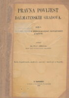Pravna povijest dalmatinskih gradova I. Osnovke razvitku pravne povijesti dalmatinskih gradova