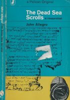 The Dead Sea Scrolls : A Reappraisal
