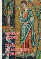 Počeci crkve: Ivan-Evanđelist ljubavi