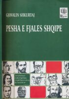Pesha e fjales Shqipe : Studime të zgjedhura për gjuhën e letërsisë artistike