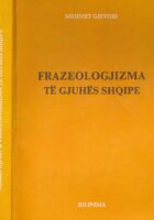 Frazeologjizma të gjuhës shqipe
