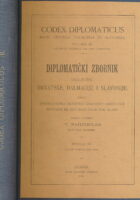 Codex diplomaticus Regni Croatiae, Dalmatiae et Slavoniae / Diplomatički zbornik Kraljevine Hrvatske, Dalmacije i Slavonije III.