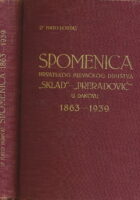 Spomenica hrvatskog pjevačkog društva SKLAD - PRERADOVIĆ u Đakovu 1863-1939