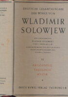 Wladimir Solowjew. - Philosophie-Theologie-Mystik Grundprobleme und Hauptgestalten. Band VI.