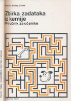 Zbirka zadataka iz kemije : priručnik za učenike