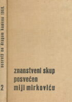 Znanstveni skup posvećen Miji Mirkoviću 2/1969