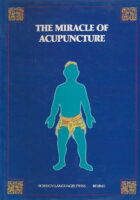 The Miracle of Acupuncture