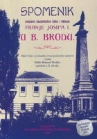 Spomenik njegova veličanstva cara i kralja Franje Josipa I. u B. Brodu
