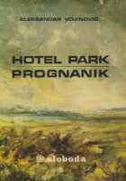 Hotel Park; Prognanik