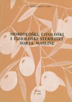 Morfološki, citološki i fiziološki sterilitet sorta masline
