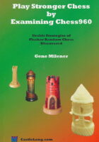 Play Stronger Chess by Examining Chess960