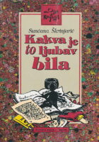 Kakva je to ljubav bila