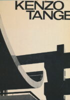 Kenzo Tange 1946 - 1969. Architecture and Urban Design