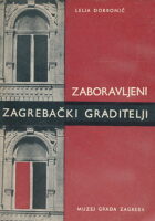 Zaboravljeni zagrebački graditelji