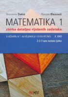 Matematika 1 zbirka detaljno riješenih zadataka iz udžbenika za 1. razred gimnazija i strukovnih škola 2. dio, 3 ili 4 sata nastave tjedno