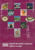 100 vodećih hrvatskih restorana i njihovi recepti 2010-11