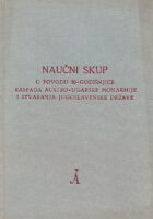 Naučni skup u povodu 50-godišnjice raspada Austro-ugarske monarhije i stvaranja jugoslavenske države