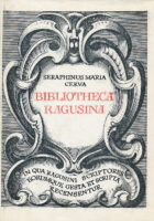 Dubrovačka biblioteka : u kojoj se prikazuju dubrovački pisci, njihova djela i spisi I - (II-III) - IV