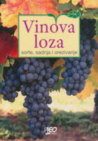 Vinova loza : sorte, sadnja i orezivanje