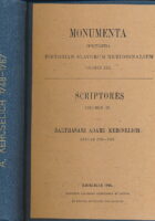 MONUMENTA SPECTANTIA HISTORIAM SLAVORUM MERIDIONALIUM, VOLUMEN XXX, 1901. ZAGRABIAE