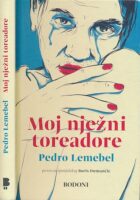 Moj nježni toreadore