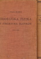 Teorijska fizika i struktura materije I-II