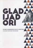 Gladijatori : povijest svakodnevnog života u Hrvatskoj