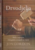 Drvodjelja : priča o najboljim strategijama za uspjeh na svijetu