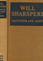 Will Shakspere: Factotum and Agent
