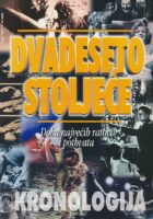 Dvadeseto stoljeće - doba najvećih ratova i pothvata