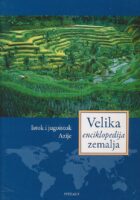 Velika enciklopedija zemalja 9 - Istok i jugoistok Azije