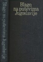 Blago na putevima Jugoslavije