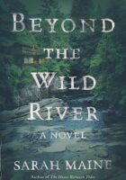 Beyond the Wild River
