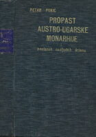 Propast austro-ugarske monarhije i postanak nasljednih država