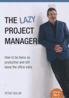 The Lazy Project Manager