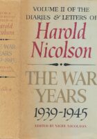 The War Years : Volume II of the Diaries and Letters of Harold Nicolson