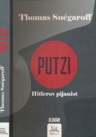 Putzi : Hitlerov pijanist