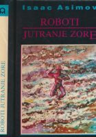 Roboti jutranje zore
