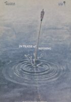 In Praise of Nothing
