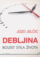 Debljina : bolest stila života