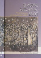 Glasovi, sjećanja, život