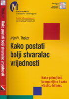 Kako postati bolji stvaralac vrijednosti