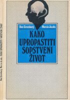 Kako upropastiti sopstveni život